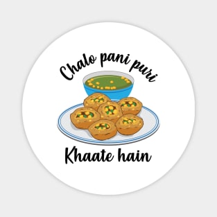 Chal na pani puri lagana Hindi Meme India Pakistan Food Magnet